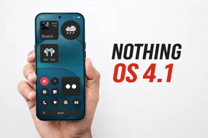 Nothing OS 4.1