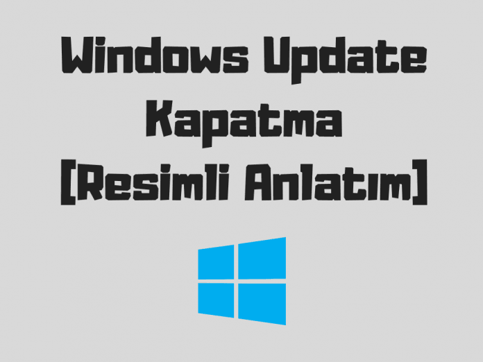 windows-10-update-kapatma-696x522 Windows Update - Güncelleme Kapatma